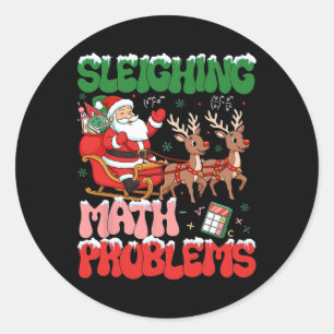 Retro Sleighing Math Problems Santa Math Teacher C Classic Round Sticker