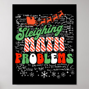 Retro Sleighing Math Problems Santa Math Teacher C Poster