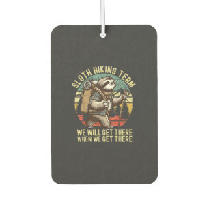 Retro Sloth Hiking Team We'll get There When we ge Car Air Freshener