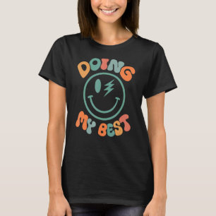 Retro Smile Face Doing My Best Chequerboard Motiva T-Shirt