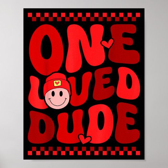 Retro Smile Face One Loved Dude Valentines Day Men Poster (Front)