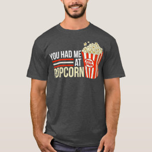 Retro Snack Cinema You Had Me At Popcorn T-Shirt