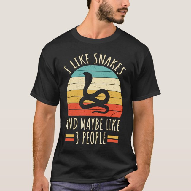 Retro Snake I Like Snakes And Maybe 3 People T-Shirt (Front)