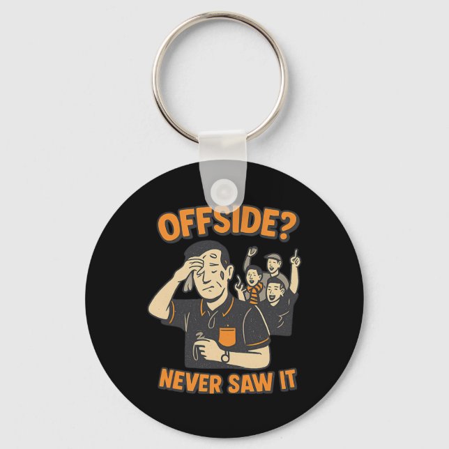 Retro Soccer Fan Offside Never Saw It Graphic  Key Ring (Front)