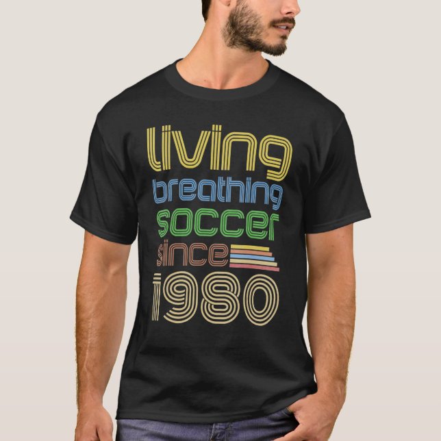 Retro Soccer Living Breathing 1980 Football Fan Bi T-Shirt (Front)