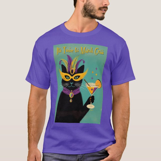 Retro Sophisticats Its Time to Mardi Gras Martini T-Shirt (Front)