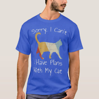 retro Sorry I can't I have plans with my Cat T-Shirt