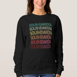 Retro South Dakota Home State Roots Sioux Falls Fa Sweatshirt