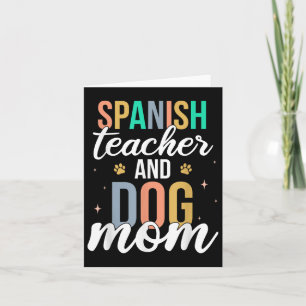 Retro Spanish Teacher &amp; Dog Mum Funny First Da Card
