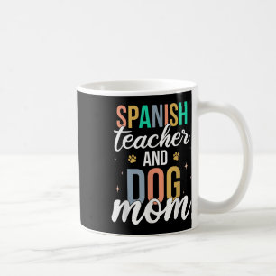 Retro Spanish Teacher & Dog Mum Funny First Da Coffee Mug