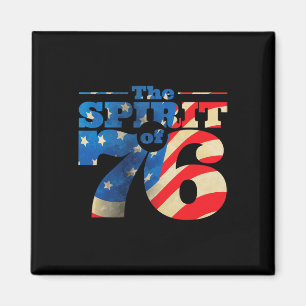Retro Spirit Of 76 4th Of July Shirt Magnet