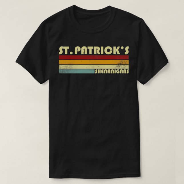 Retro St Patricks Shenanigans T-Shirt (Design Front)