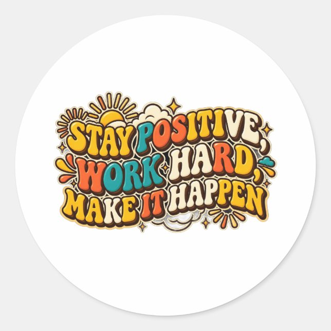 Retro Stay Positive Sticker (Front)
