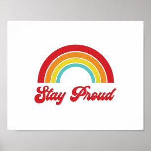 Retro Stay Proud Rainbow Gay Pride Poster