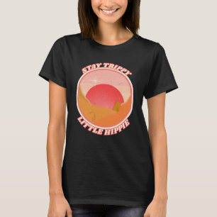 Retro Stay Trippy Little Hippie  Peace Love Hippy T-Shirt