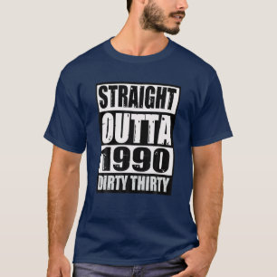 Retro Straight Outta 1990 Funny 30th Birthday Gift T-Shirt