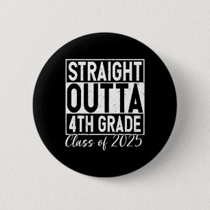 Retro Straight Outta 4th Grade Graduation Cl Of 20 6 Cm Round Badge