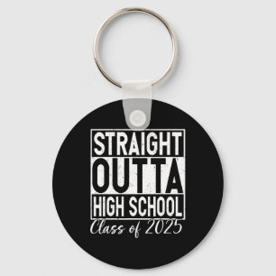 Retro Straight Outta High School Graduation Cl Of Key Ring