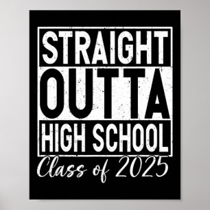 Retro Straight Outta High School Graduation Cl Of Poster