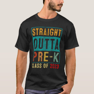 Retro Straight Outta Pre K Preschool Graduation 20 T-Shirt