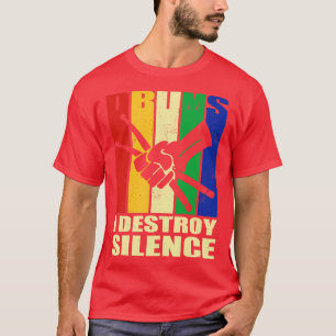 Retro Stripes I Destroy Silence Drums T-Shirt