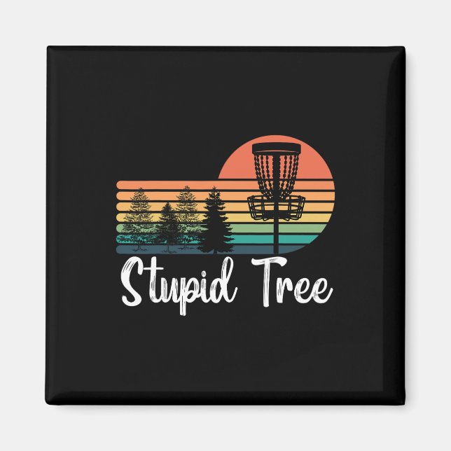Retro Stupid Tree Disc Golf Players Funny Frisbee  Magnet (Front)