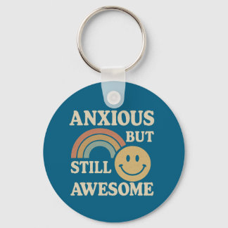  Retro-style “Anxious But Still Awesome” Key Ring