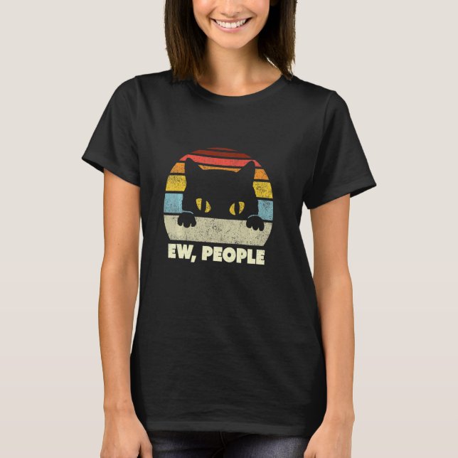 Retro Style Ew People Funny Cat T-Shirt (Front)