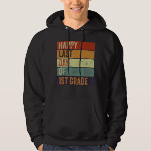 Retro Style Happy Last Day Of 1st Grade Teacher St Hoodie