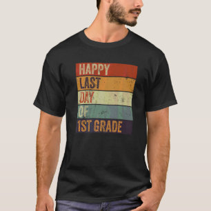 Retro Style Happy Last Day Of 1st Grade Teacher St T-Shirt