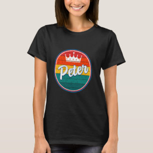 Retro style Name Funny Vintage First Name Peter T-Shirt