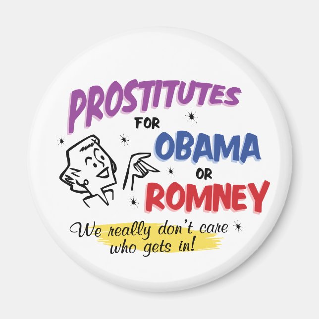 Retro Style Prostitutes For Obama or Romney Magnet (Front)