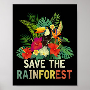 Retro Style Save The Rainforest Earth Day Gift 1 Poster