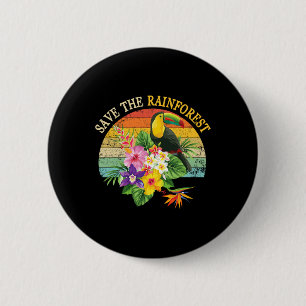 Retro Style Save The Rainforest Earth Day Gift 6 Cm Round Badge