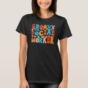 Retro Style Wavy Groovy Social Worker   T-Shirt
