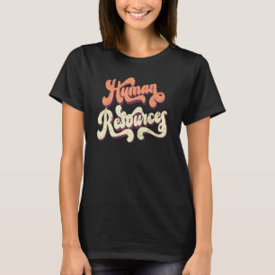 Retro Stylish Human Resources T-Shirt