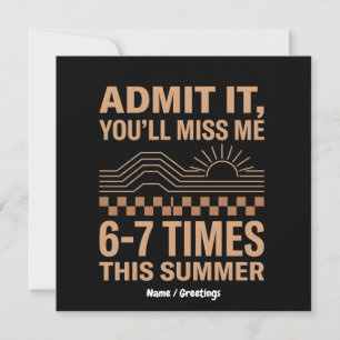 Retro Summer Quote Admit It You'll Miss Me Graphic Invitation