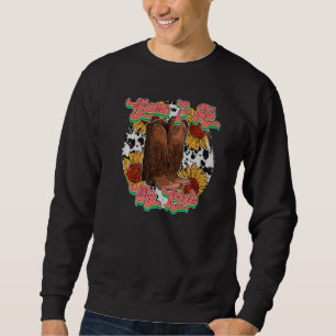 Retro Sunflower Boot Blame It All On My Root Weste Sweatshirt