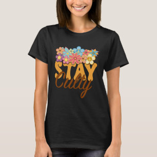 Retro Sunflower Hippie Stay Culty Positive Mind Ha T-Shirt