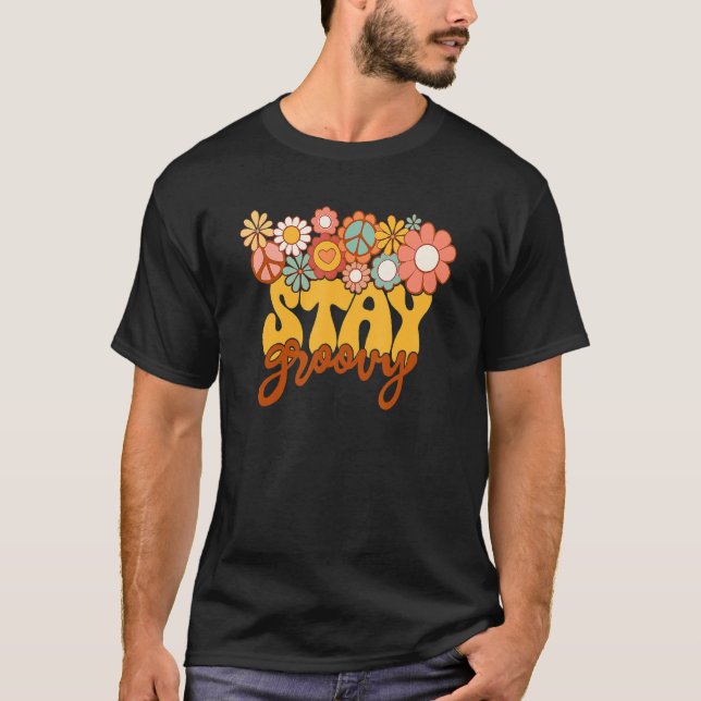 Retro Sunflower Hippie Stay Groovy Positive Mind H T-Shirt (Front)