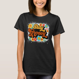 Retro Sunflower Hippie Stays Groovy Positive Mind T-Shirt