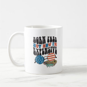Retro Sunglasses Born Free But Now I'm Expensive 4 Coffee Mug