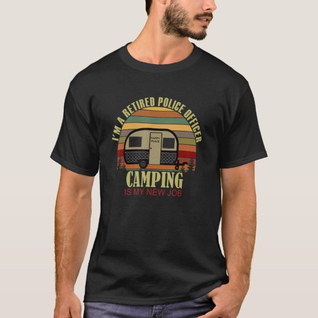 Retro Sunset Camper Retired POLICE OFFICER New Job T-Shirt (Front)