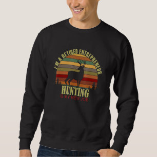 Retro Sunset Deer Retired ENTREPRENEUR New Job Hun Sweatshirt