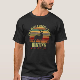 Retro Sunset Deer Retired SECURITY GUARD New Job H T-Shirt