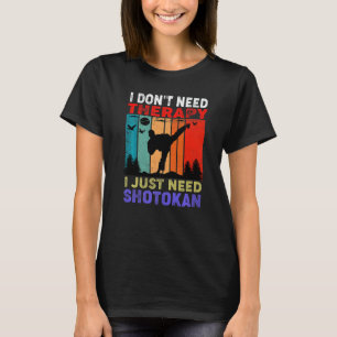 Retro Sunset  I Don't Need Therapy I Just Need Sho T-Shirt
