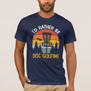 Retro sunset, I'd rather be disc-golfing T-Shirt