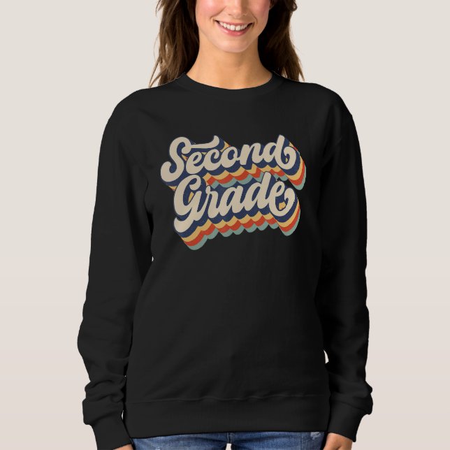 Retro Sunset Second Grade Teacher & Student Back T Sweatshirt (Front)