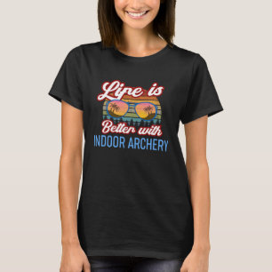 Retro Sunset Slogan With Indoor Archery T-Shirt