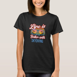 Retro Sunset Slogan   With Skydiving T-Shirt
